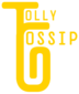 TollyGossip